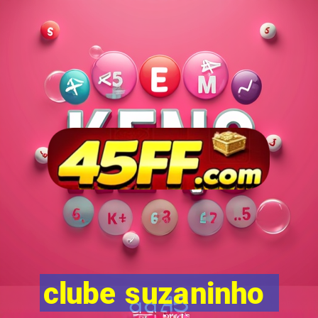 clube suzaninho